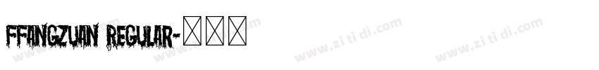 FFangZuan Regular字体转换